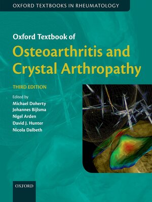 cover image of Oxford Textbook of Osteoarthritis and Crystal Arthropathy
